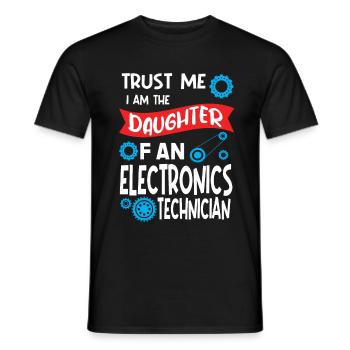 Trust me Im the Daughter of Electronics technician - Männer T-Shirt - Schwarz - Vorne - AI Model Male 178 light (178cm)