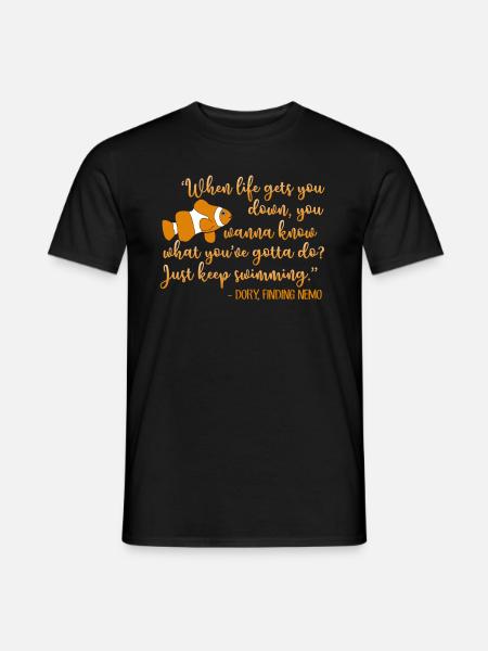 When life gets you down - Nemo dory swimming down - Men's T-Shirt - black