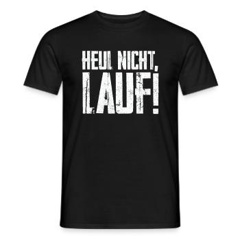 Tolles Shirt für Läufer: Heul nicht, Lauf! - Männer T-Shirt - Schwarz - Vorne - AI Model Male 178 light (178cm)