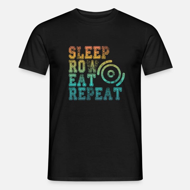 Für Ruderer: SLEEP, ROW, EAT, REPEAT - Männer T-Shirt - Schwarz