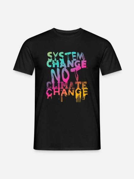 System Change - not Climate Change - Men's T-Shirt - black