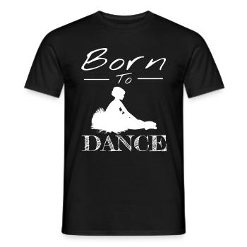 Born to dance Born to Dance Classical Dancer - Men's T-Shirt - black - Front - AI Model Male 178 light (178cm)