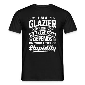 Glazier Window Fitter My Level Of Sarcasm - Männer T-Shirt - Schwarz - Vorne - AI Model Male 178 light (178cm)