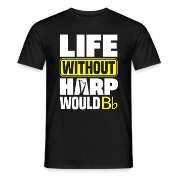 Harp Player Harpist Life Without Harp Funny - Männer T-Shirt - Schwarz - Vorne - AI Model Male 178 light (178cm)