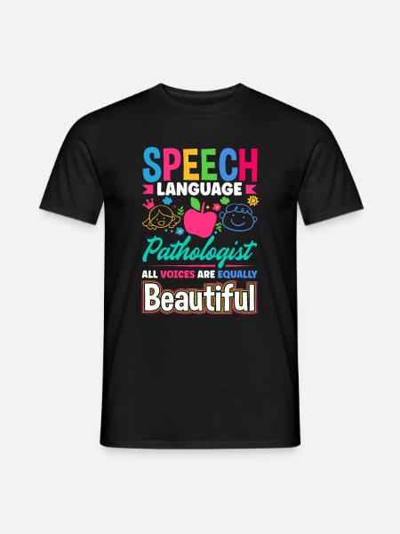 Speech Language Pathologist Pathology Speech - Men's T-Shirt - black