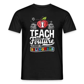 ESL Teacher Linguist I Teach Future Bilinguals - Männer T-Shirt - Schwarz - Vorne - AI Model Male 178 light (178cm)