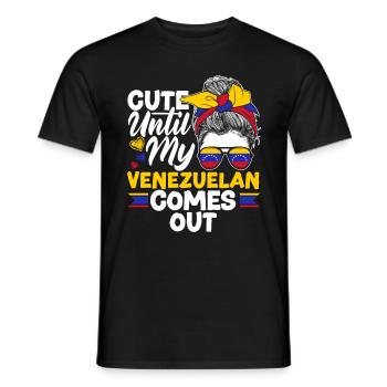Cute Until My Venezuelan Comes Out Venezuela - Männer T-Shirt - Schwarz - Vorne - AI Model Male 178 light (178cm)