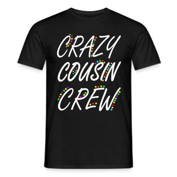 Crazy Cousin Crew Matching Family für Jungen Mädchen - Männer T-Shirt - Schwarz - Vorne - AI Model Male 178 light (178cm)