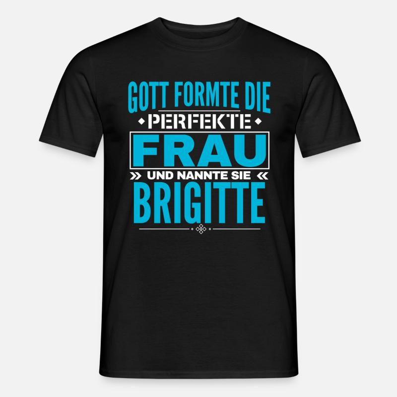 Brigitte Name Design - Männer T-Shirt - Schwarz