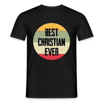 Best Christian Ever - Männer T-Shirt - Schwarz - Vorne - AI Model Male 178 light (178cm)