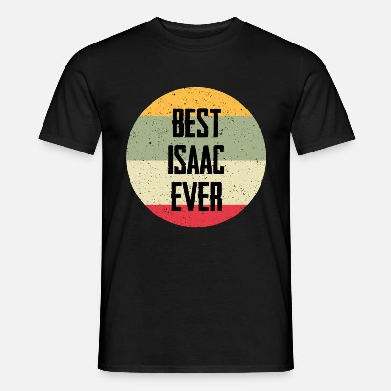 Best Isaac Ever - Männer T-Shirt - Schwarz