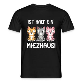 Ist Halt Ein Miezhaus - Männer T-Shirt - Schwarz - Vorne - AI Model Male 178 light (178cm)