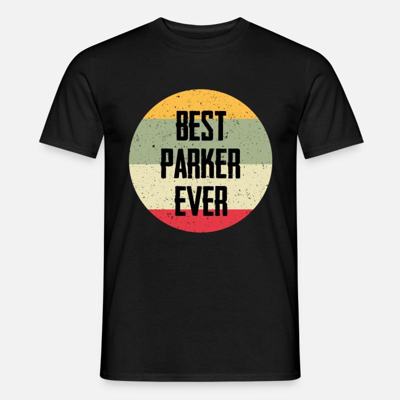 Best Parker Ever - Männer T-Shirt - Schwarz
