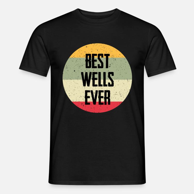 Best Wells Ever - Männer T-Shirt - Schwarz