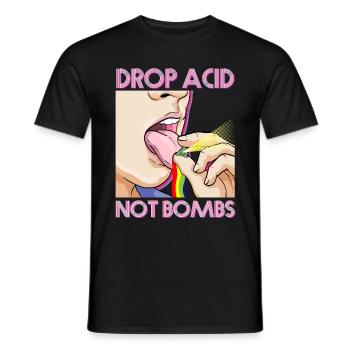 Drop Acid Not Bombs Techno Raver Cybergrind MDMA - Männer T-Shirt - Schwarz - Vorne - AI Model Male 178 light (178cm)