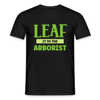Leaf It To The Arborist Funny Pun Tree - T-shirt homme - noir - Devant - AI Model Male 178 light (178cm)