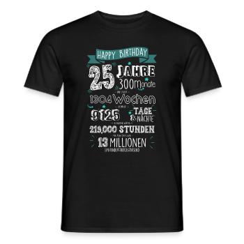 25 Jahre Monat Wochen Stunden Minuten Sekunden - Männer T-Shirt - Schwarz - Vorne - AI Model Male 178 light (178cm)