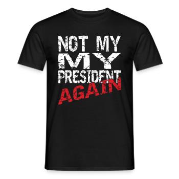 Pas encore mon président. - T-shirt homme - noir - Devant - AI Model Male 178 light (178cm)