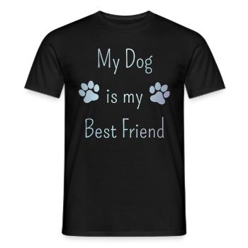 My Dog is my Best Friend Dog Lover - Männer T-Shirt - Schwarz - Vorne - AI Model Male 178 light (178cm)