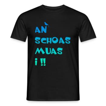An Schoas muas i, Bayern, Spruch, Rebell - Männer T-Shirt - Schwarz - Vorne - AI Model Male 178 light (178cm)