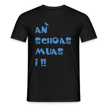 An Schoas muas i, Bayern, Spruch, Rebell - Männer T-Shirt - Schwarz - Vorne - AI Model Male 178 light (178cm)