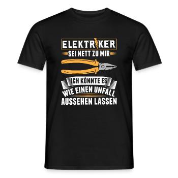Elektriker - Sei nett zu mir - Ich könnte es wie.. - Männer T-Shirt - Schwarz - Vorne - AI Model Male 178 light (178cm)