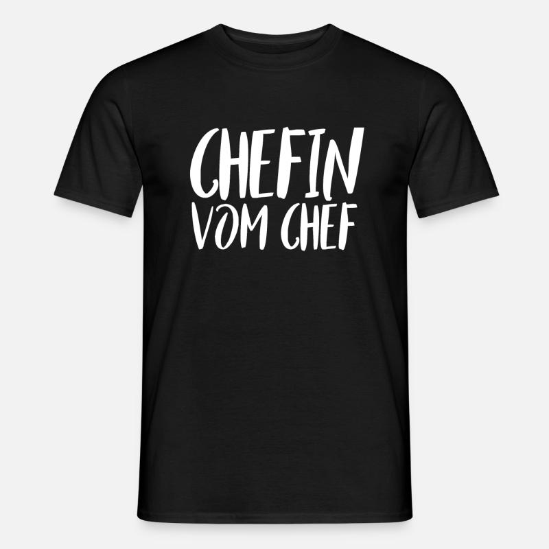 Chefin vom Chef | Witziger Spruch Witz Geschenke - Männer T-Shirt - Schwarz