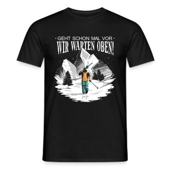 Geht schon mal vor wir warten oben - für Tourenski - Männer T-Shirt - Schwarz - Vorne - AI Model Male 178 light (178cm)