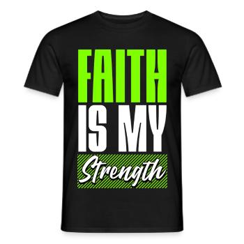Faith is my Strength - Männer T-Shirt - Schwarz - Vorne - AI Model Male 178 light (178cm)