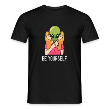Be Yourself Alien Fan Gift - Männer T-Shirt - Schwarz - Vorne - AI Model Male 178 light (178cm)