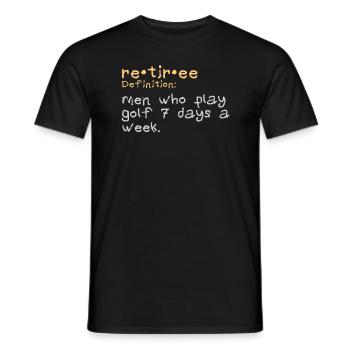 Définition de retraité Hommes qui jouent au golf 7 jours par an - T-shirt homme - noir - Devant - AI Model Male 178 light (178cm)