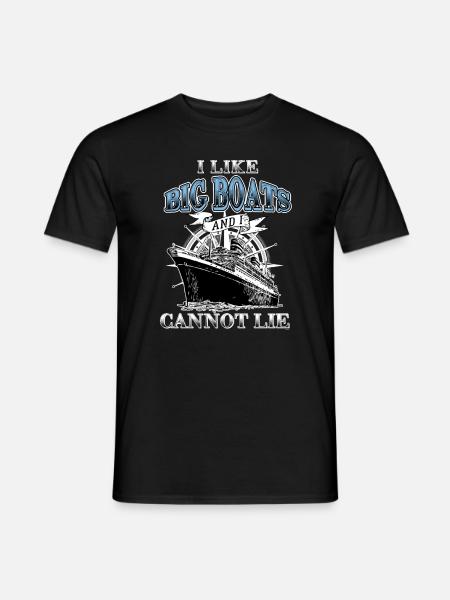 I Like Big Boats Sailing Ship Boating Oceans Sea - Men's T-Shirt - black