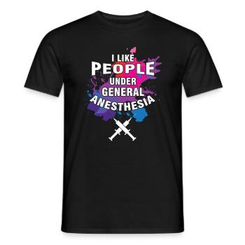 Medical Anaesthesia Gift I Like People Under - Men's T-Shirt - black - Front - AI Model Male 178 light (178cm)