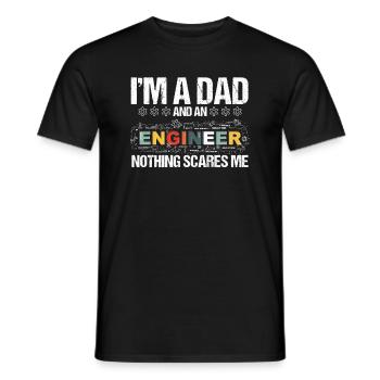 Im A Dad And An Engineer Nothing Scares Me - Men's T-Shirt - black - Front - AI Model Male 178 light (178cm)