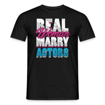 Real Woman Marry Acteur Acteurs Épouse Actrice - T-shirt homme - noir - Devant - AI Model Male 178 light (178cm)