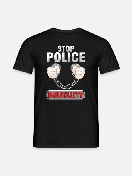 Stop Police Brutality Polizei Gewalt Justiz - Männer T-Shirt - Schwarz
