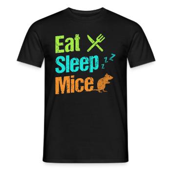 Eat Sleep Mice Rat Mouse Rodent Animal Pet Gift - Men's T-Shirt - black - Front - AI Model Male 178 light (178cm)