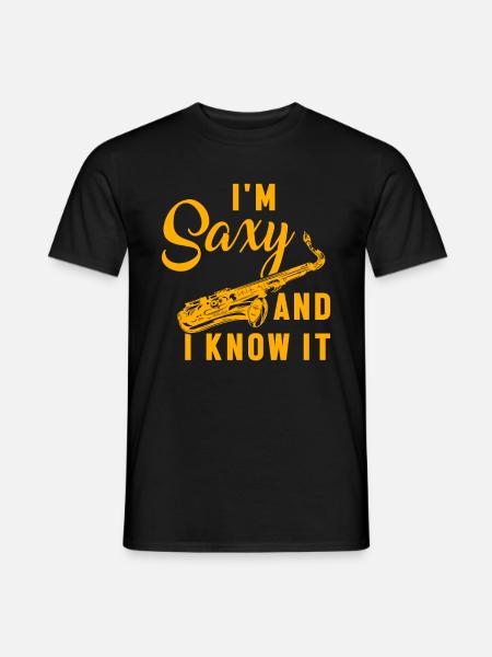 Ich bin Saxy und ich weiß es Musikalische Saxophon Saxophon Geschenk - Männer T-Shirt - Schwarz