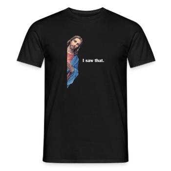 I Saw That Jesus Christ Religion Faith Prayer Gift - Men's T-Shirt - black - Front - AI Model Male 178 light (178cm)