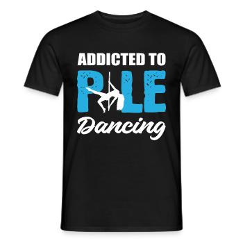 Addictive Pole Dance Talented Person Gift - Men's T-Shirt - black - Front - AI Model Male 178 light (178cm)