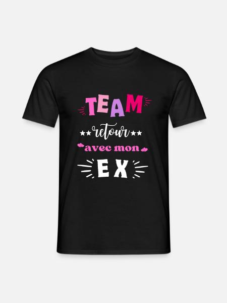 Team Retour avec Mon Ex - T-shirt homme - noir