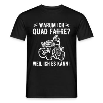 Warum Ich Quad Fahre Weil Ich Es Kann Atv Motorspo - Männer T-Shirt - Schwarz - Vorne - AI Model Male 178 light (178cm)