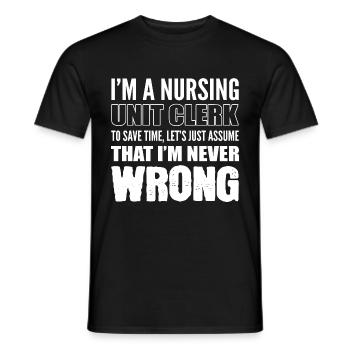 I'm never wrong State-certified nurses - Men's T-Shirt - black - Front - AI Model Male 178 light (178cm)