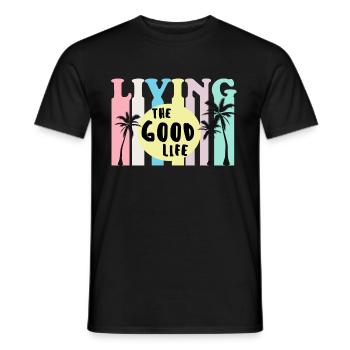 Living the Good Life Holiday Shirt - Männer T-Shirt - Schwarz - Vorne - AI Model Male 178 light (178cm)