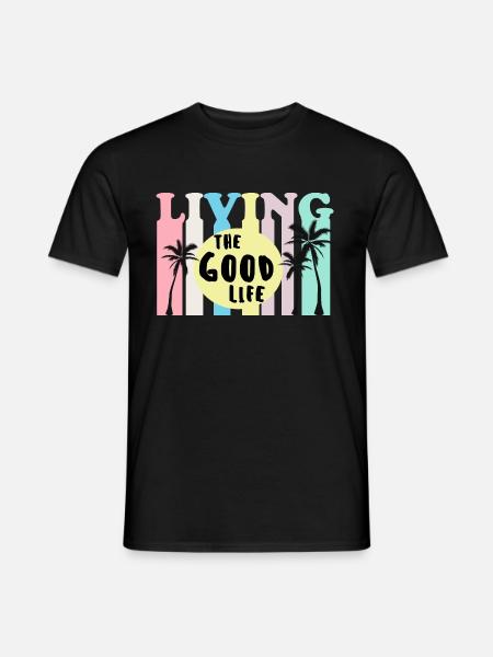 Living the Good Life Holiday Shirt - Men's T-Shirt - black