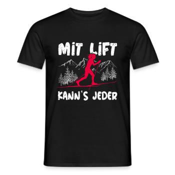 Mit Lift kann's jeder Langlauf Langläuferin Spruch - Männer T-Shirt - Schwarz - Vorne - AI Model Male 178 light (178cm)