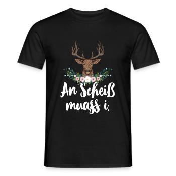 An Scheiß muass i Bayrisch Mundart Dialekt Damen - Männer T-Shirt - Schwarz - Vorne - AI Model Male 178 light (178cm)