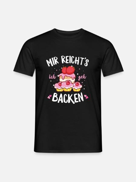 Mir reichts ich geh backen Hobbybäcker Naschkatze - Männer T-Shirt - Schwarz