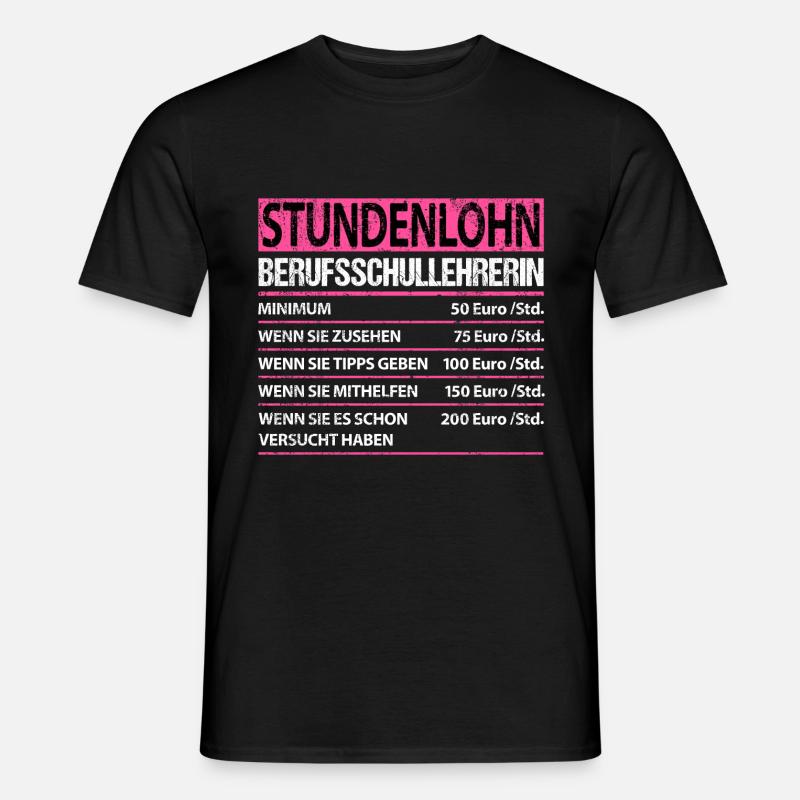 Berufsschullehrerin Berufsschule lustige Sprüche - Männer T-Shirt - Schwarz