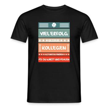 Abschiedsgeschenk Arbeitskollege Viel Erfolg - Männer T-Shirt - Schwarz - Vorne - AI Model Male 178 light (178cm)